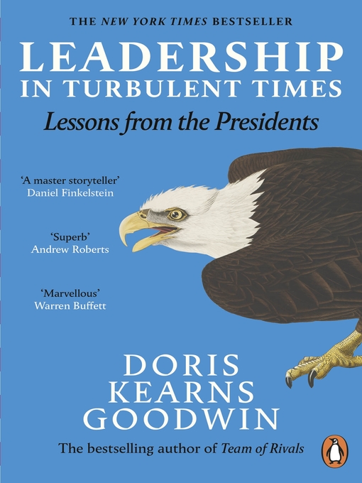 Title details for Leadership in Turbulent Times by Doris Kearns Goodwin - Wait list
